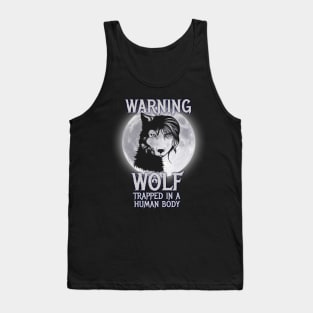 Wolf trapped in a Human Lover of Wolves Gifts Tank Top